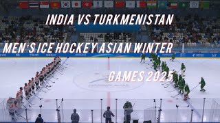 India -1🇮🇳 Vs Turkmenistan -19🇹🇲 Ice Hockey Asian Winter Games 2025 Harbin