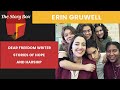 Dear Freedom Writers Stories of Hope & Hardship From The Next Generation  | Erin Gruwell