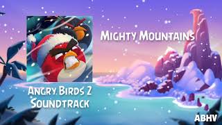 Angry Birds 2 Soundtrack | Mighty Mountains (ABHV)