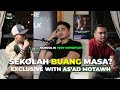 SEKOLAH BUANG MASA? (with As'ad Motawh) | The Salesmen Talk Episod 14