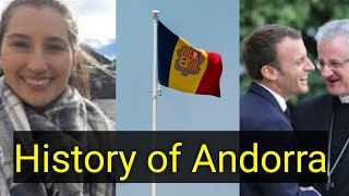 The Fascinating History of Andorra: From the Pyrenees to Modern Day