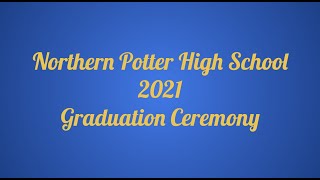 NPHS 2021 Graduation Ceremony