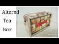 Altered Tea Box process video DIY 😉