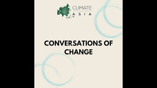 Climate Asia: Conversation of Change Series | Dr. Max Jungmann, Momentum Novum