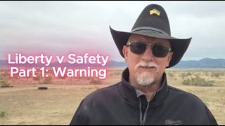 Liberty v Safety Part 1