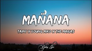 Tainy, Young Miko, The Marias - Mañana (LETRA) 🎵