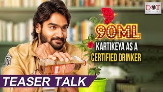 Karthikeya's 90ML Movie TEASER Talk | Anup Rubens | Dot Entertainment