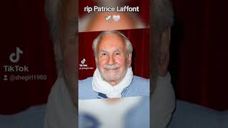 rip Patrice Laffont