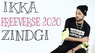 Ikka New hindi rap song 2020 | desi hip hop 2020 | ikka new freeverse instagram