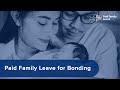 Paid Family Leave for Bonding - June 2022