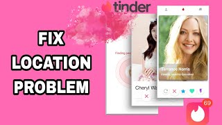 How To Fix And Solve Tinder Location Problem | Final Solution