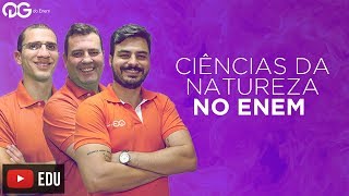 Ciências da Natureza e suas Tecnologias no ENEM