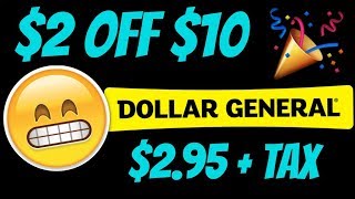 Dollar General $2 off $10 | Low OOP!