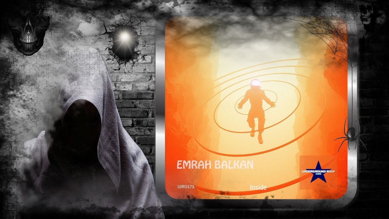 Emrah Balkan Inside Original Mix Underground Roof Records