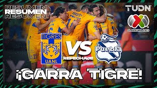 Resumen | Tigres Vs Puebla | CL2023 - REPECHAJE | TUDN