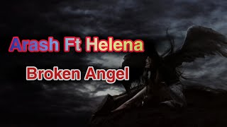 Arash Ft Helena-Broken Angel (Kurdish Subtitle)خۆشترین گۆرانی ئینگلیزی ژێرنووسی کوردی