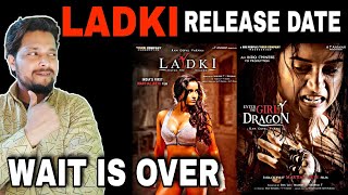RGV'S Ladki Movie Release Date | Pooja Bhalekar | Enter The Girl's Dragon | Ram Gopal Verma