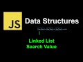 Linked List Search | JavaScript Data Structures