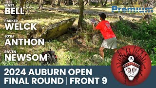 2024 Auburn Open | MPO LEAD CARD | FINAL ROUND FRONT 9 |  Newsom, Bell, Anthon, Welck