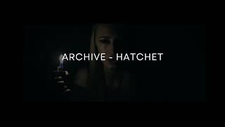 Hatchet - Archive (Lyrics)