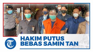 Didakwa Suap Anggota DPR Rp5 Miliar, Hakim Putus Bebas Samin Tan Karena Dianggap Korban Pemerasan