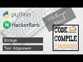 Python | Text Alignment | Hackerrank Solution