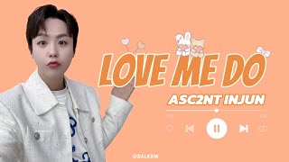 어센트 인준 4K LOVE ME DO_240522 ASC2NT INJUN