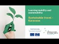 EPLM - Learning mobility and sustainability - Sustainable travel - Karavaan