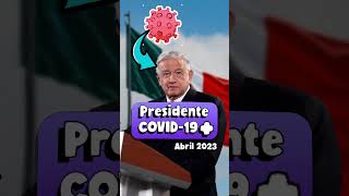 ¡Cuidado! Presidente de México #AMLO da positivo a #covid19 ¿riesgo de nueva ola? #shorts