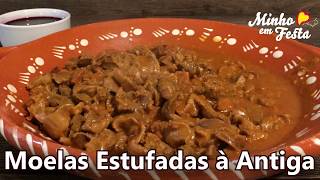 Receita Fácil de Moelas Estufas à ANTIGA!