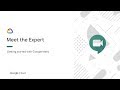 Meet the Expert - Getting started with Google Meet