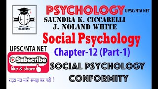 #Ciccarelli||#Social Psychology||#Social Psychology Conformity||#Chapter 12||#Part 1