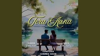 Tera Aana