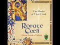 (Abridged) EPK: Rorate Cœli: Marian Sounds of Advent By: The Monks of Clear Creek