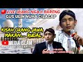 Ngaji Bareng Mamas Ganteng Ustadz Ulin Nuha | KISAH WONG JAWA MANGAN... RUDAL | in citamiyang lakbok