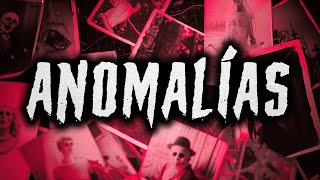 Anomalías - Creepypasta