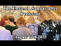 The Eleventh Sunday after Pentecost - August 13th 2023 (10:00)