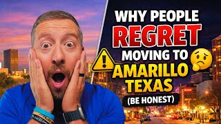 Why People Regret Moving To Amarillo Texas (Be Honest)
