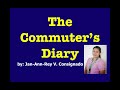 The Commuter's Diary | Jan-Ann-Rey Consignado