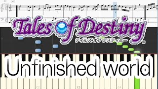 【Piano】Unfinished world - テイルズオブデスティニー Tales of Destiny 楽譜 [Piano Tutorial](Synthesia)