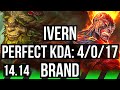 IVERN vs BRAND (JGL) | 4/0/17, 1200+ games, Rank 13 Ivern | NA Challenger | 14.14