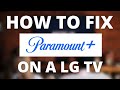 Paramount Plus Doesn't Work on LG TV (SOLVED)