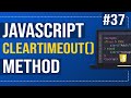 clearTimeout Methods in JavaScript | JavaScript Tutorial