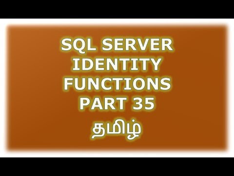 Identity functions in SQL Server - Part 35 Tamil Identity functions in SQL Server - Part 35 Tamil