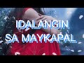 🌺 IDALANGIN SA MAYKAPAL 🌺 BY APRIL BOYS/ LYRICS SONG 🌺