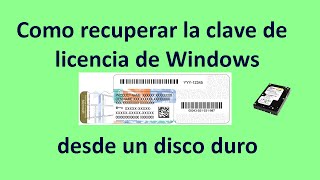 Como recuperar la Clave de Licencia de Windows 8, Vista, 7 de un disco duro.