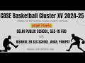 SEMIFINAL | U-19 | DPS FBD VS RISHIKUL SCHOOL, AHAR, PANIPAT | CBSE Basketball Cluster XV 2024-25