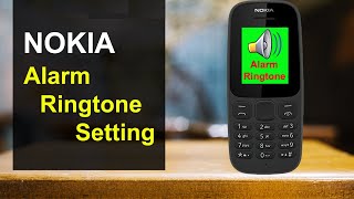 nokia 105 alarm ringtone - How to set alarm ringtone in Nokia - Nokia TA-1203 alarm ringtone