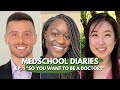 MedSchool Diaries | Episode 1: So You Want To Be a Doctor?