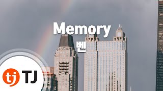 [TJ노래방] Memory - 벤(Ben) / TJ Karaoke